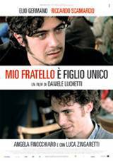 locandina del film MIO FRATELLO E' FIGLIO UNICO