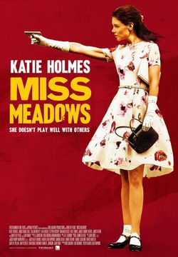 locandina del film MISS MEADOWS