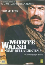 locandina del film MONTE WALSH - IL NOME DELLA GIUSTIZIA