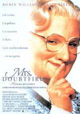 locandina del film MRS. DOUBTFIRE