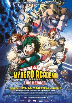 locandina del film MY HERO ACADEMIA THE MOVIE: THE TWO HEROES