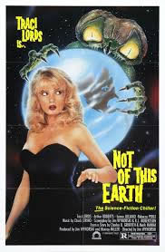 locandina del film NOT OF THIS EARTH