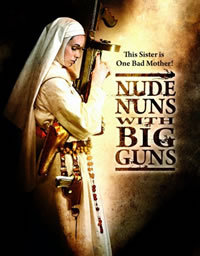 locandina del film NUDE NUNS WITH BIG GUNS