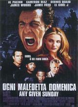 locandina del film OGNI MALEDETTA DOMENICA