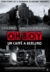 locandina del film OH BOY UN CAFFE' A BERLINO