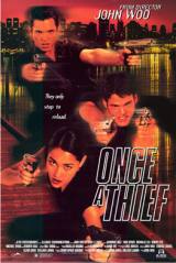 locandina del film ONCE A THIEF (1996)