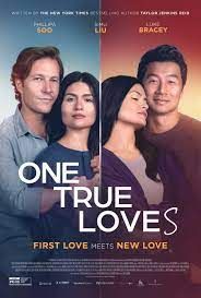 locandina del film ONE TRUE LOVES - AMARE PER DUE