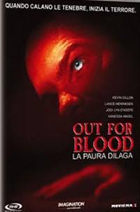locandina del film OUT FOR BLOOD - LA PAURA DILAGA