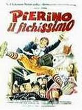 locandina del film PIERINO IL FICHISSIMO