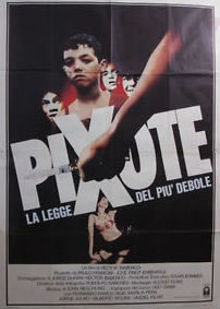 locandina del film PIXOTE, LA LEGGE DEL PIU' DEBOLE
