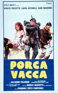 locandina del film PORCA VACCA