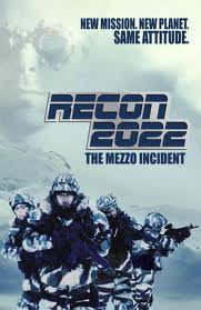 locandina del film RECON 2022: THE MEZZO INCIDENT