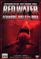 locandina del film RED WATER -TERRORE SOTT'ACQUA