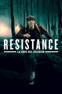 locandina del film RESISTANCE - LA VOCE DEL SILENZIO