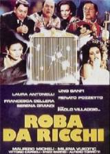 locandina del film ROBA DA RICCHI