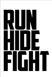 locandina del film RUN HIDE FIGHT