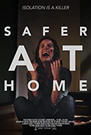 locandina del film SAFER AT HOME