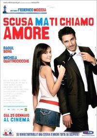 locandina del film SCUSA MA TI CHIAMO AMORE