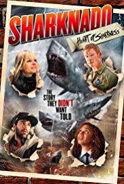locandina del film SHARKNADO: HEART OF SHARKNESS