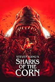locandina del film SHARKS OF THE CORN