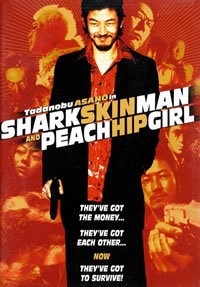locandina del film SHARK SKIN MAN AND PEACH HIP GIRL