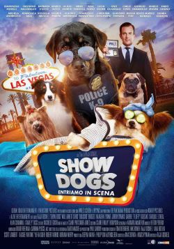 locandina del film SHOW DOGS - ENTRIAMO IN SCENA