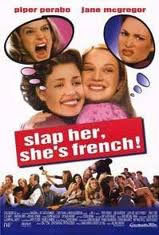 locandina del film SLAP HER, SHE'S FRENCH!
