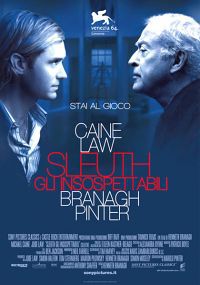 locandina del film SLEUTH - GLI INSOSPETTABILI