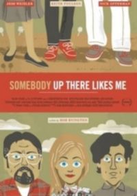 locandina del film SOMEBODY UP THERE LIKES ME