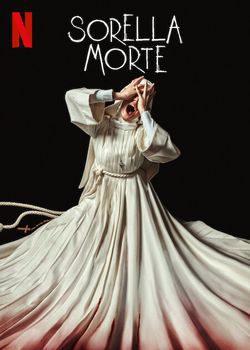 locandina del film SORELLA MORTE