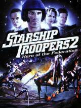 locandina del film STARSHIP TROOPERS 2 - EROI DELLA FEDERAZIONE