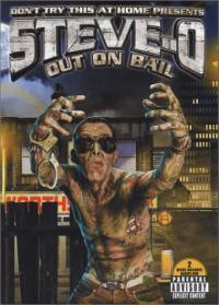 locandina del film STEVE-O: OUT ON BAIL