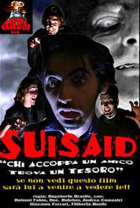 locandina del film SUISAID - CHI ACCOPPA UN AMICO TROVA UN TESORO
