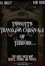 locandina del film TABBOTT'S TRAVELING CARNIVALE OF TERRORS