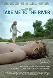 locandina del film TAKE ME TO THE RIVER