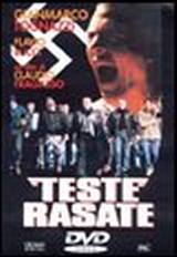 locandina del film TESTE RASATE