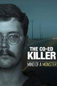 locandina del film THE CO-ED KILLER: MIND OF A MONSTER