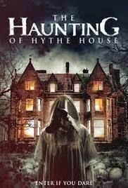 locandina del film THE HAUNTING OF HYTHE HOUSE