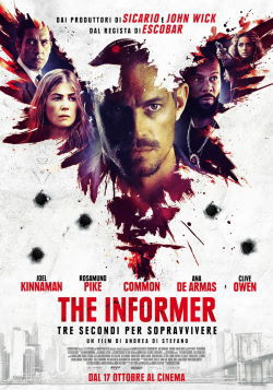 locandina del film THE INFORMER - TRE SECONDI PER SOPRAVVIVERE