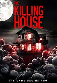 locandina del film THE KILLING HOUSE