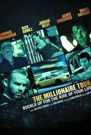 locandina del film THE MILLIONAIRE TOUR