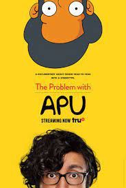 locandina del film THE PROBLEM WITH APU