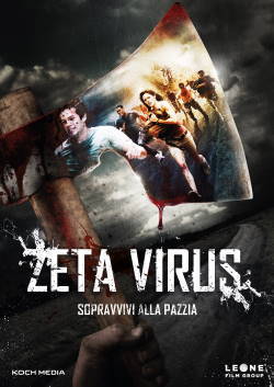 locandina del film ZETA VIRUS - SOPRAVVIVI ALLA PAZZIA