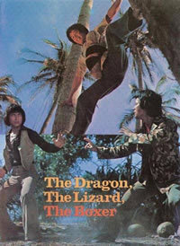 locandina del film THE DRAGON, THE LIZARD, THE BOXER