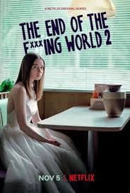 locandina del film THE END OF THE F***ING WORLD - STAGIONE 2
