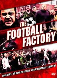 locandina del film THE FOOTBALL FACTORY