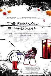 locandina del film THE ROMANCE OF LONELINESS