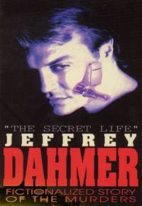 locandina del film THE SECRET LIFE: JEFFREY DAHMER