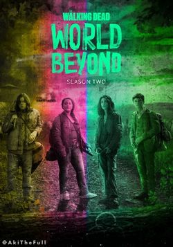 locandina del film THE WALKING DEAD: WORLD BEYOND - STAGIONE 2