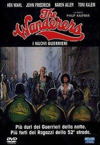 locandina del film THE WANDERERS - I NUOVI GUERRIERI
